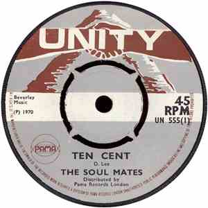 The Soul Mates / Doreen Shaffer - Ten Cent / Stay With Me Forever