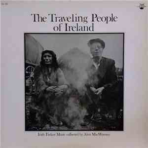 Unknown Artist - The Traveling People Of Ireland: Irish Tinker Music