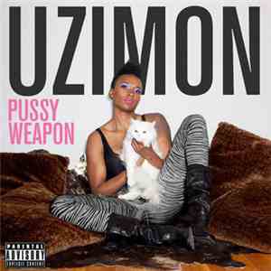 Uzimon - Pussy Weapon