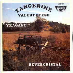 Valéry Btesh & Tangerine  - Yragael