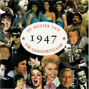 Various - De Muziek Van Uw Geboortejaar 1947