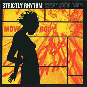 Various - Strictly Rhythm (Move Your Body)