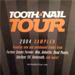 Various - Tooth & Nail Tour: 2004 Sampler