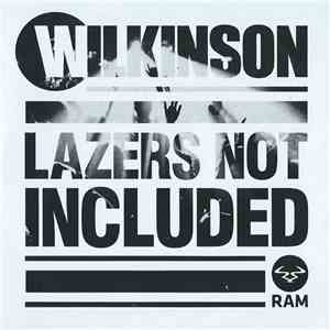 Wilkinson  - Lazers Not Included
