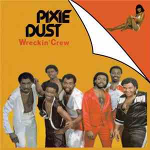 Wreckin' Crew - Pixie Dust