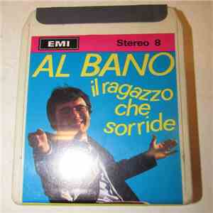 Al Bano - Il Ragazzo Che Sorride