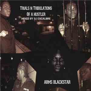 Arms Blackstar - Trials N Tribulations Of A Hustler