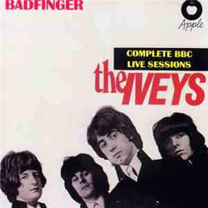 Badfinger - Complete Live BBC Sessions