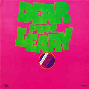 Barney Wilen And His Amazing Free Rock Band - Dear Prof. Leary