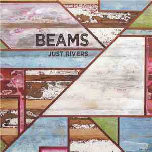 Beams - Just Rivers