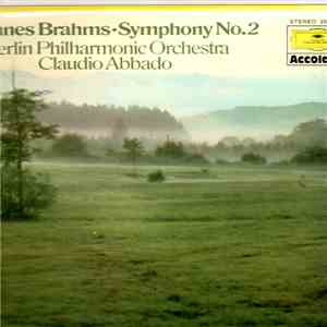 Berlin Philharmonic Orchestra - Symphony No. 2 In D Major