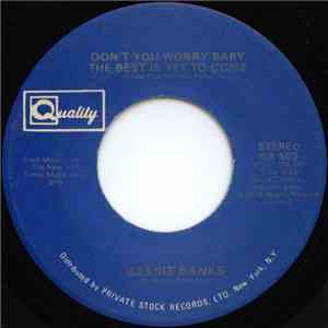 Bessie Banks - Don't You Worry Baby The Best Is Yet To Come