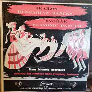 Brahms, Dvořák, Hans Schmidt-Isserstedt, Hamburg Radio Symphony Orchestra - Hungarian Dances, Slavonic Dances