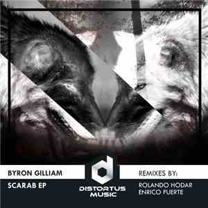 Byron Gilliam - Scarab EP