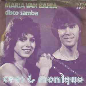 Cees & Monique - Maria Van Bahia