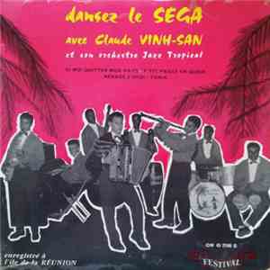 Claude Vinh San - Dansez le Séga (n°10)