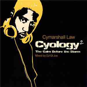 Cymarshall Law - Cyology 2 (The Calm Before The Storm)