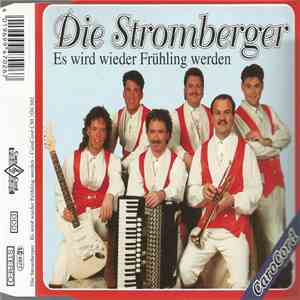 Die Stromberger - Es Wird Wieder Frühling Werden