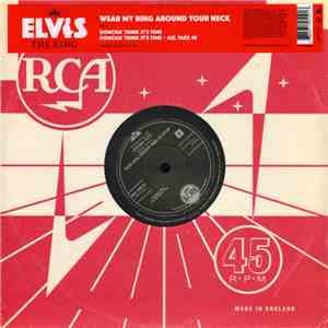 Elvis - Wear My Ring Around Your Neck