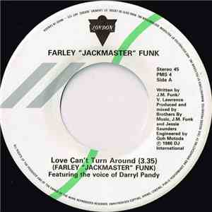 Farley "Jackmaster" Funk Featuring The Voice Of Daryl Pandy - Love Can't Turn Around