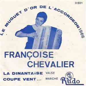 Françoise Chevalier - La Dinantaise / Coupe Vent...