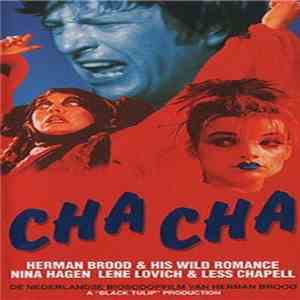 Herman Brood & His Wild Romance - Cha Cha