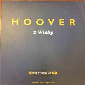 Hoover - 2 Wicky