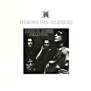 Héroes Del Silencio - Avalancha
