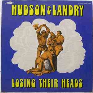 Hudson And Landry - Losing Their Heads