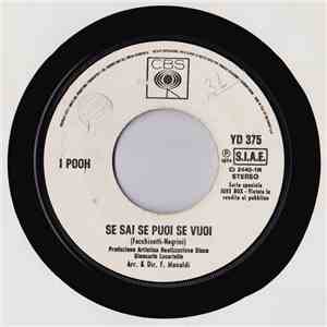 I Pooh - Se Sai Se Puoi Se Vuoi