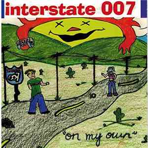 Interstate 007 - "On My Own"