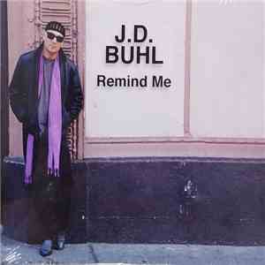 J. D. Buhl - Remind Me