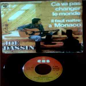 Joe Dassin - Ça Va Pas Changer Le Monde / Il Faut Naître À Monaco