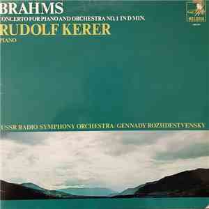 Joh. Brahms - Concerto For Piano And Orchestra No.1 in D. Min OP. 15
