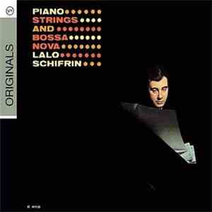Lalo Schifrin - Piano Strings And Bossa Nova