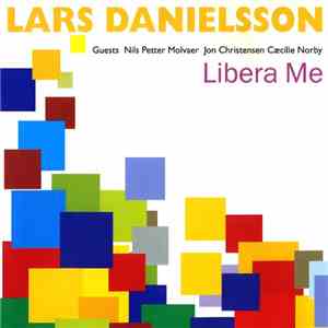 Lars Danielsson  - Libera Me
