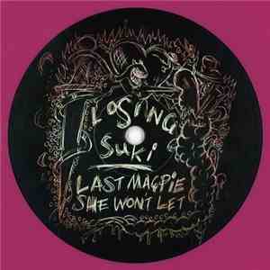 Last Magpie - She Won't Let EP
