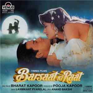 Laxmikant Pyarelal, Anand Bakshi - Barsaat Ki Raat