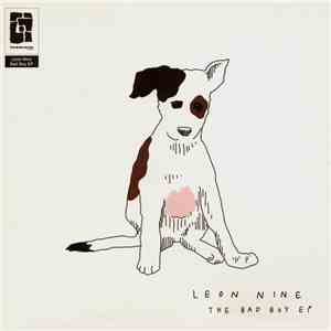 Leon Nine - The Bad Boy EP