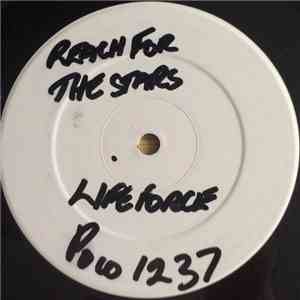 Life Force  - Reach For The Stars