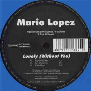 Mario Lopez - Lonely (Without You)