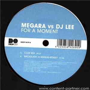 Megara Vs DJ Lee - For A Moment