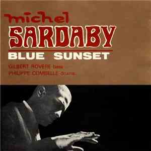Michel Sardaby - Blue Sunset