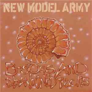New Model Army - B-Sides And Abandoned Tracks
