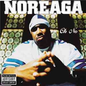 Noreaga - Oh No
