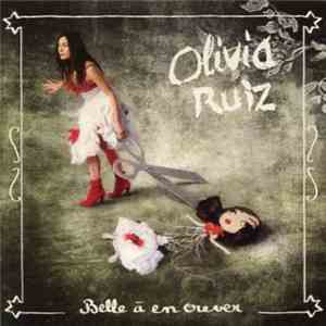 Olivia Ruiz - Belle A En Crever