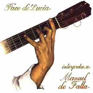 Paco De Lucía - Interpreta A Manuel De Falla