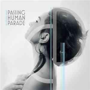 Passing Human Parade - Provocative Dreams