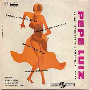 Pepe Luiz Et Son Orchestre D'Amérique Latine - Pepe Luiz Et Son Orchestre D'Amérique Latine