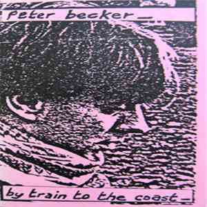 Peter Becker - By Train To The Coast